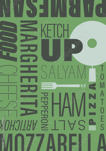 Graphic concept with the names of the ingredients for pizza (word cloud)