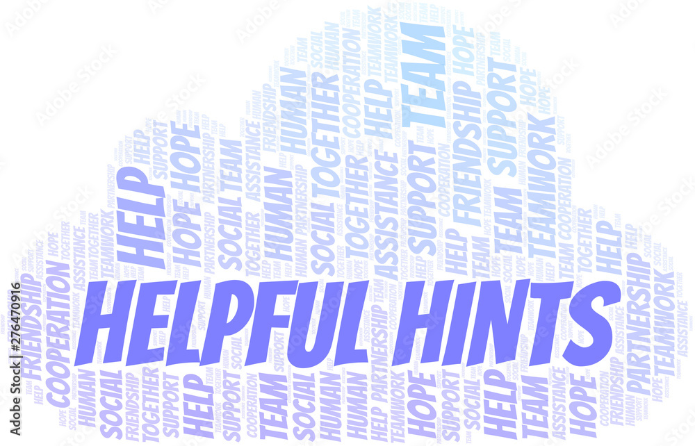 Helpful Hints word cloud. Vector made with text only. Helpful Hints word cloud. Vector made with text only.
