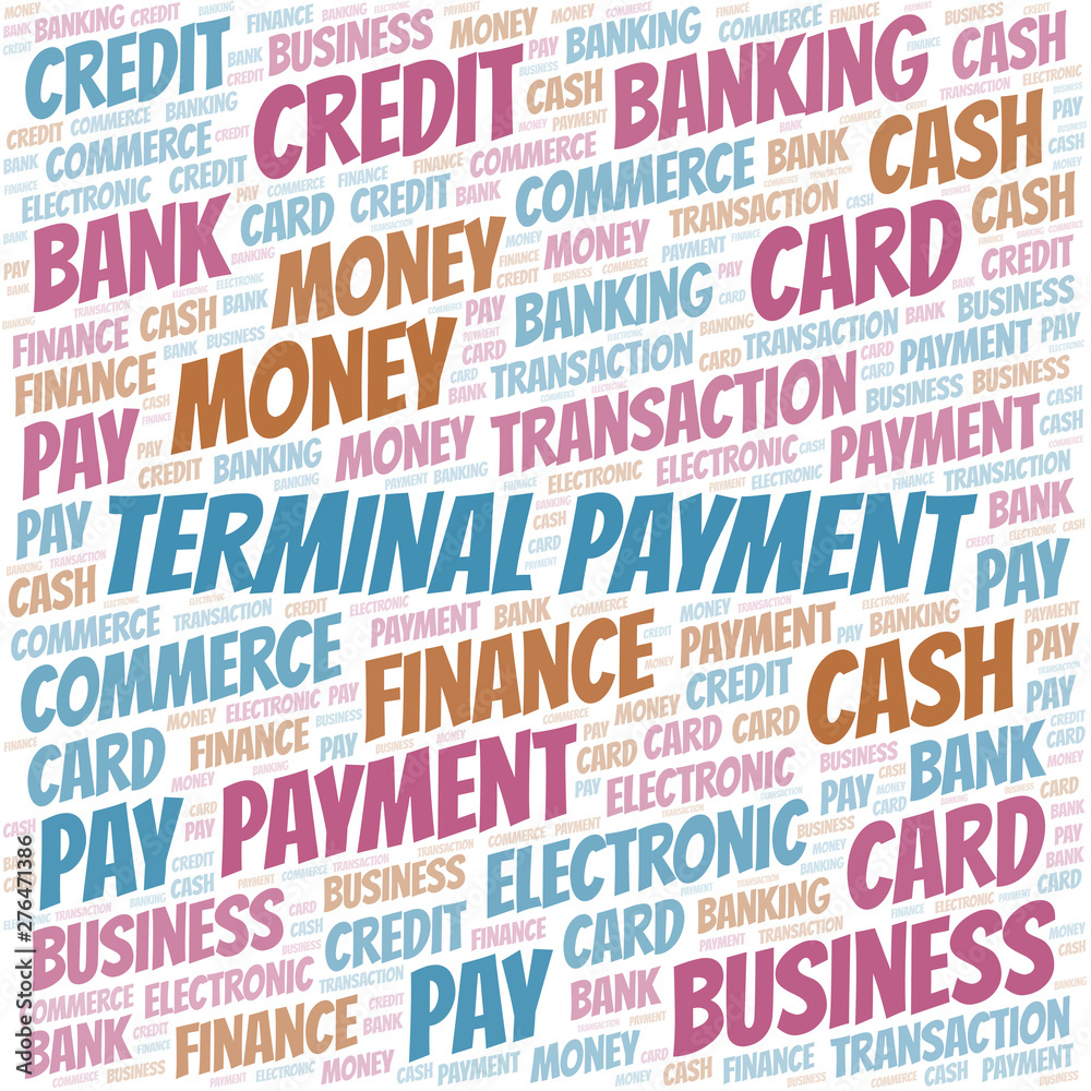 Terminal Payment word cloud. Vector made with text only.