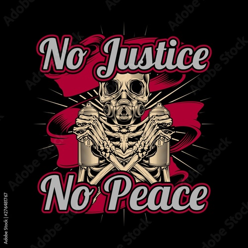 skull holding spray paint graffiti no justice no peace .vector hand drawing,Shirt designs, biker, disk jockey, gentleman, barber and many others.isolated and easy to edit. Vector Illustration - Vector
