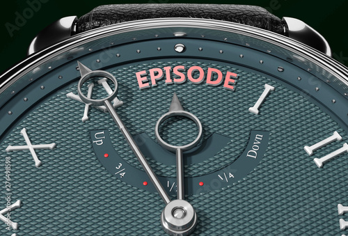 Achieve Episode, come close to Episode or make it nearer or reach sooner - a watch symbolizing short time between now and Episode., 3d illustration photo