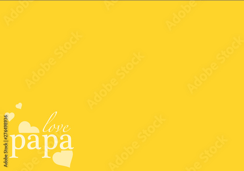 Love papa jaune