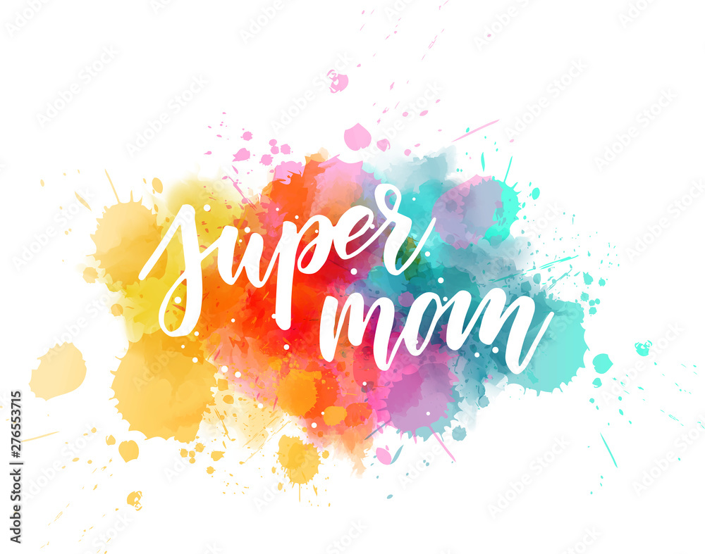 Obraz Super mom lettering