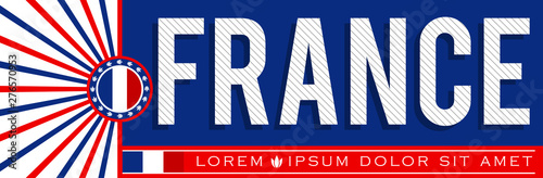 France Patriotic Banner design, typographic vector illustration, French Flag colors