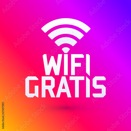 Wifi Gratis, Spanish translation: Free Wifi, vector zone sign icon