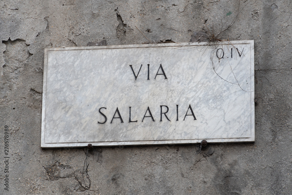Via Salaria street name sign in Rome, Italy Via Salaria street name sign in Rome, Italy