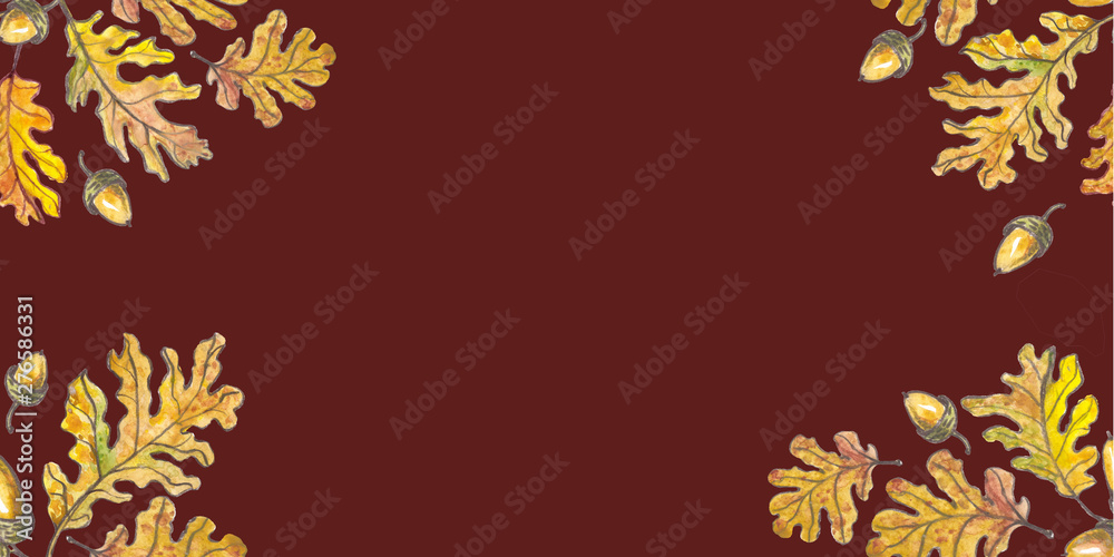 Watercolor set of autumn elements of nature.Oak leaves, acorns painted with watercolor on a brown background. Decorative frame on a dark background, illustration for signboard, banner, holiday Watercolor set of autumn elements of nature.Oak leaves, acorns painted with watercolor on a brown background. Decorative frame on a dark background, illustration for signboard, banner, holiday