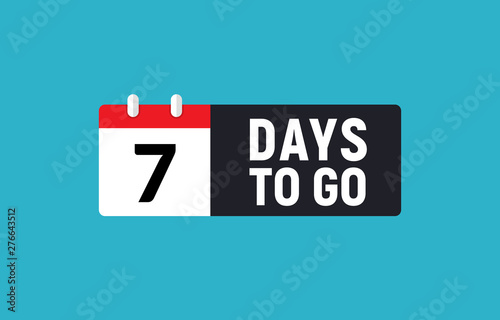 7 days to go last countdown icon. Seven day go sale price offer promo deal timer, 7 day only