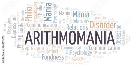 Arithmomania word cloud. Type of mania, made with text only.