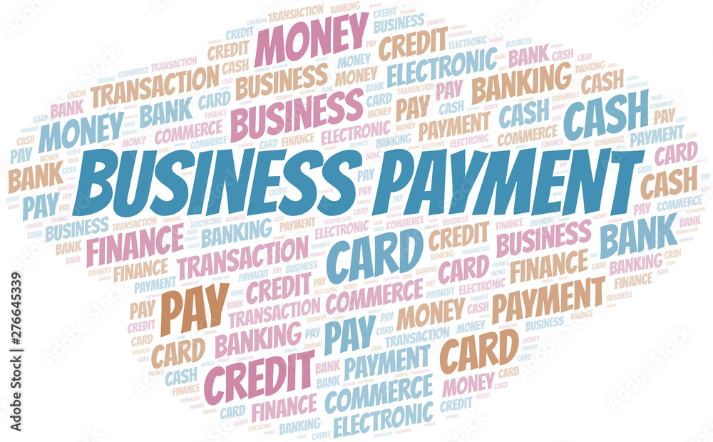 Business Payment word cloud. Vector made with text only. Business Payment word cloud. Vector made with text only.