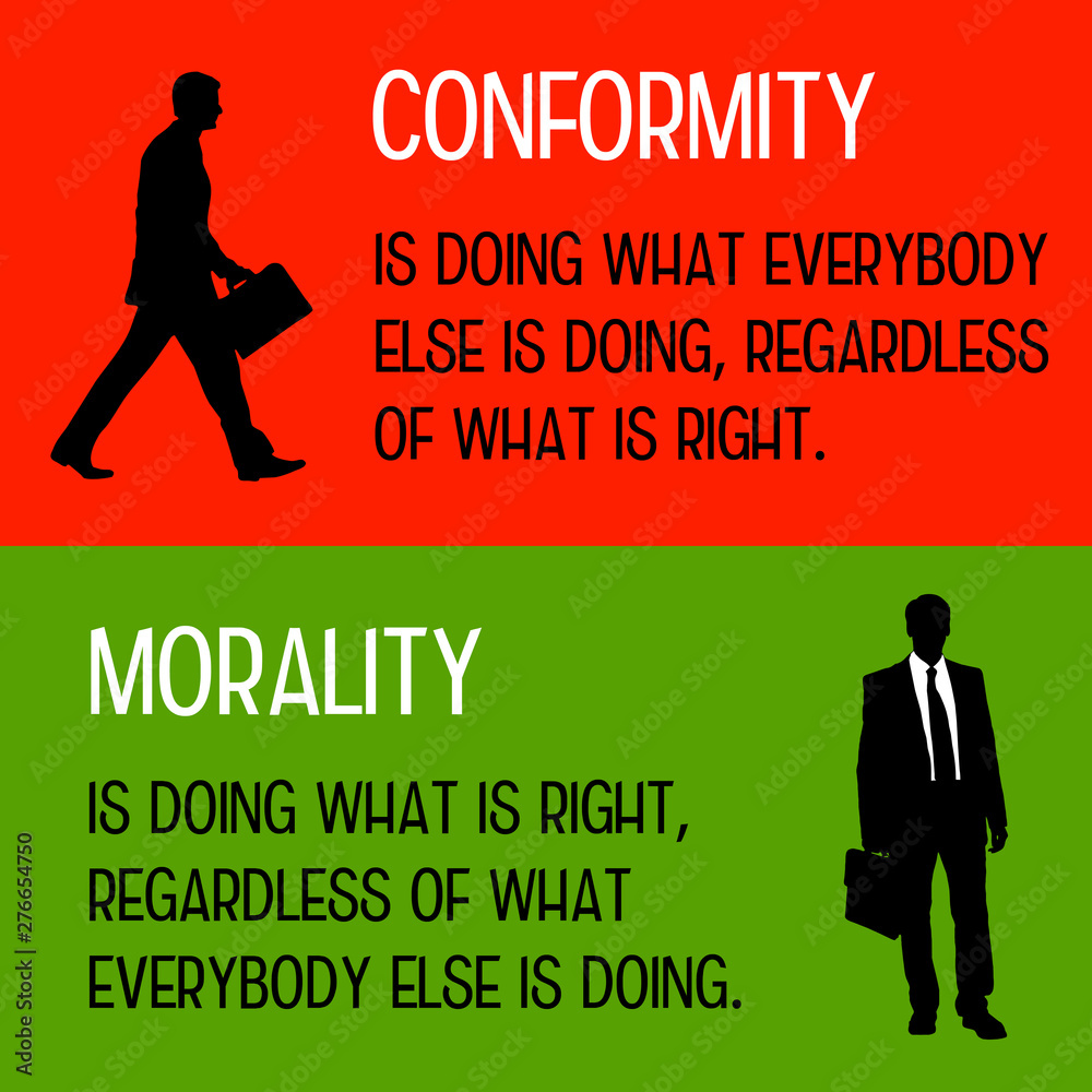 Conformity and morality Conformity and morality