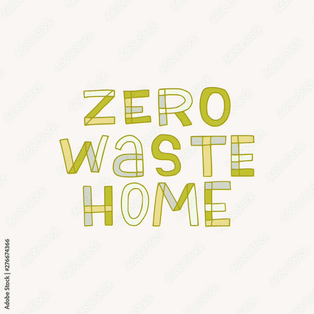 Zero Waste Home hand lettering phrase Zero Waste Home hand lettering phrase