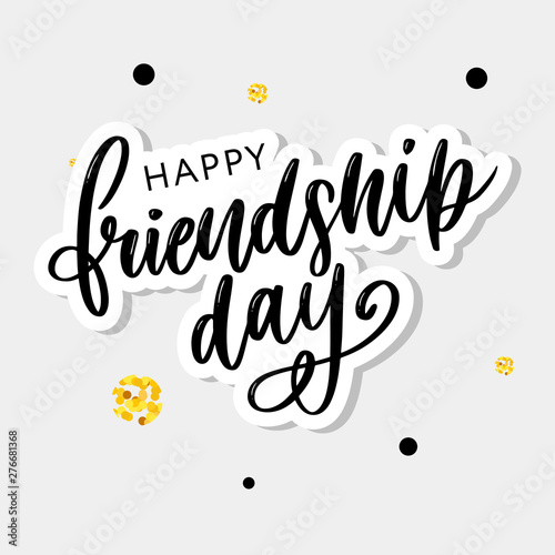 Vector illustration of hand drawn happy friendship day felicitation in fashion style with lettering text sign and color triangle for grunge effect isolated on white background