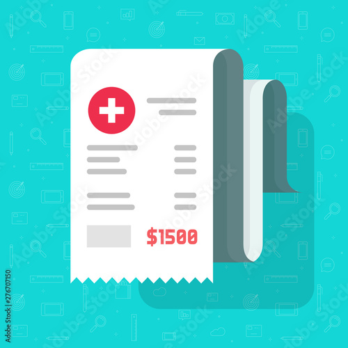 Medical health care receipt or healthcare bill vector illustration, flat cartoon paper medicine or pharmacy cheque, idea of invoice or health care expenses image