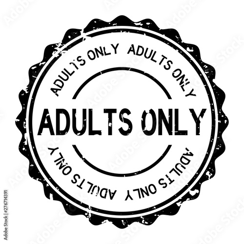 Grunge black adults only word round rubber seal stamp on white background