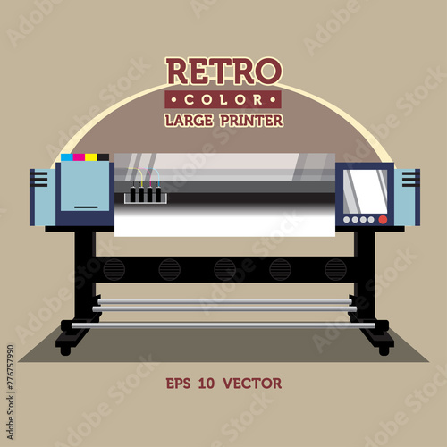 Retro color large printer with explain text. This machine so important for printing industry and advertising such as Banner or Signage, in and outdoor.