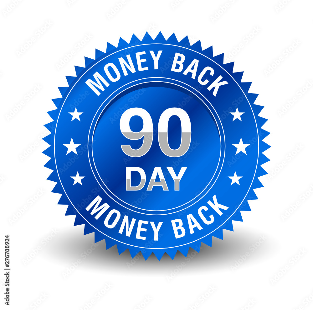  Reliable powerful 90 day money back guaranteed badge. 