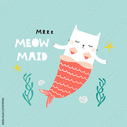 Funny cat mermaid underwater with quote. Trendy marine kids print. Vector hand drawn illustration.