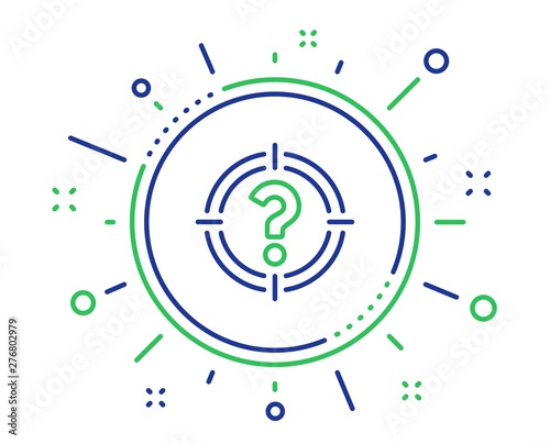 Target with Question mark line icon. Aim symbol. Help or FAQ sign. Quality design elements. Technology headhunter button. Editable stroke. Vector