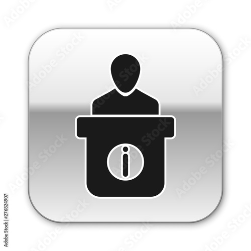 Black Information desk icon isolated on white background. Man silhouette standing at information desk. Help person symbol. Information counter icon. Silver square button. Vector Illustration