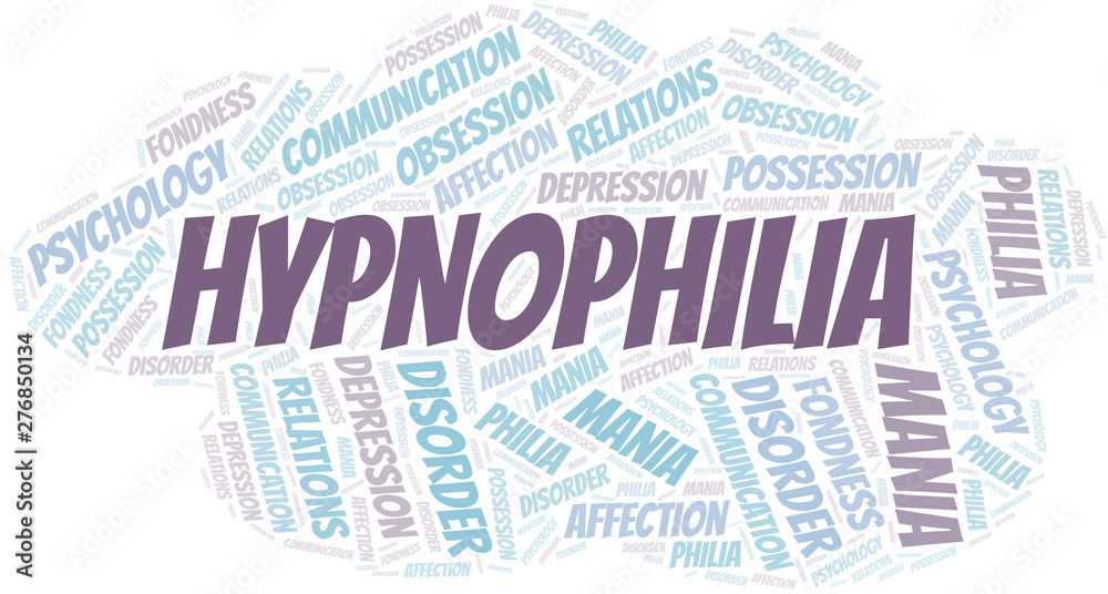 Hypnophilia word cloud. Type of Philia.