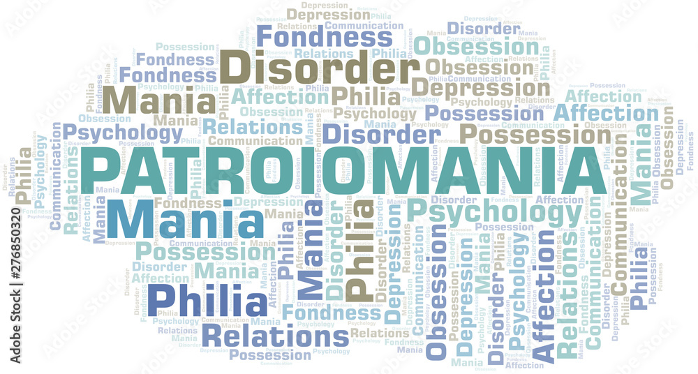 Patroiomania word cloud. Type of mania, made with text only.