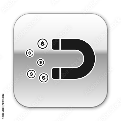 Black Magnet with money icon isolated on white background. Concept of attracting investments, money. Big business profit attraction and success. Silver square button. Vector Illustration