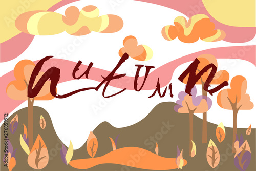 Grunge lettering "AUTUMN" in separate letters on a background with a cartoon landscape in a simple and cute style. Trees, shrubs, leaves, pond, clouds, sky. Illustration with hand written letters