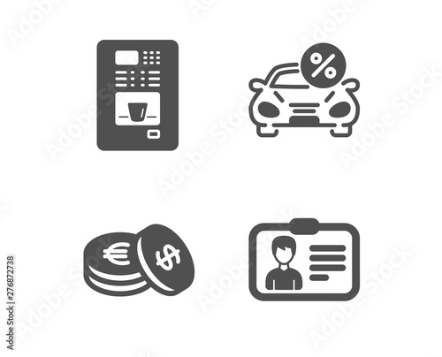 Set of Savings, Coffee vending and Car leasing icons. Identification card sign. Cash coins, Coffee vending machine, Transport discount. Person document.  Classic design savings icon. Flat design