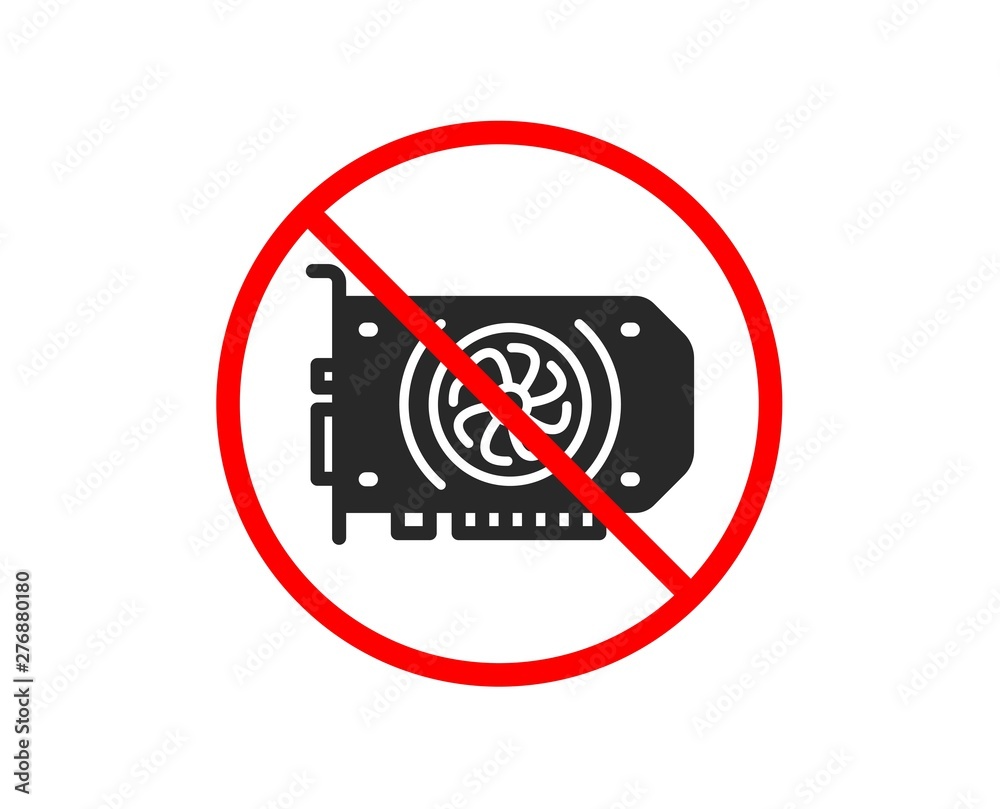 No or Stop. Gpu graphic card icon. Computer component hardware sign. Prohibited ban stop symbol. No gpu icon. Vector No or Stop. Gpu graphic card icon. Computer component hardware sign. Prohibited ban stop symbol. No gpu icon. Vector