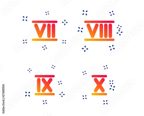 Roman numeral icons. 7, 8, 9 and 10 digit characters. Ancient Rome numeric system. Random dynamic shapes. Gradient numeral icon. Vector