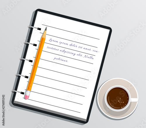 Realistic notepad notebook with text, pencil and cup of coffee isolated on white table. Diary for business. Office stationery items. Flat design for school, education and paperwork.