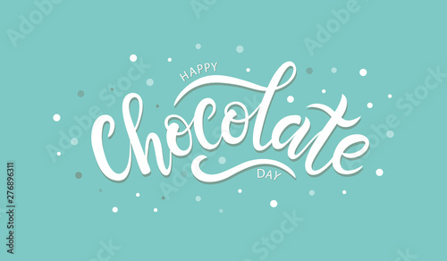Happy chocolate day postcard or banner. Hand sketched Happy Choc