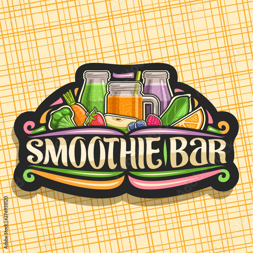 Vector logo for Smoothie Bar, dark decorative label with illustration of juicy fruit ingredients, mason jar with sweet blended liquid, sign board with lettering for words smoothie bar and flourishes.