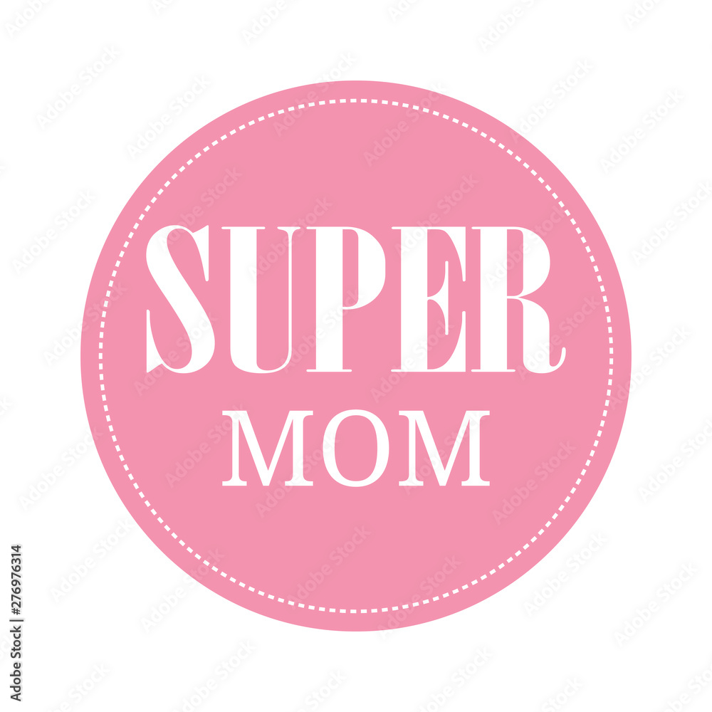 Super Mom Background