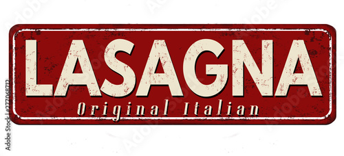 Lasagna vintage rusty metal sign