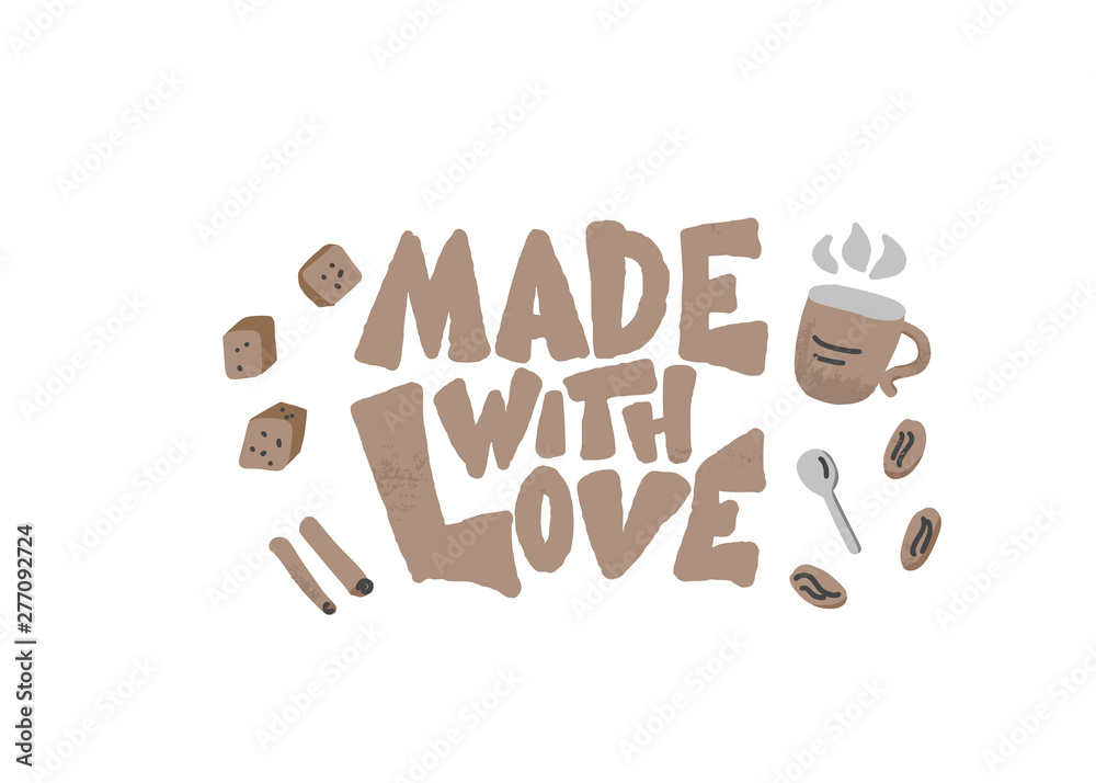 Made with love phrase. Hand drawn message. Made with love phrase. Hand drawn message.