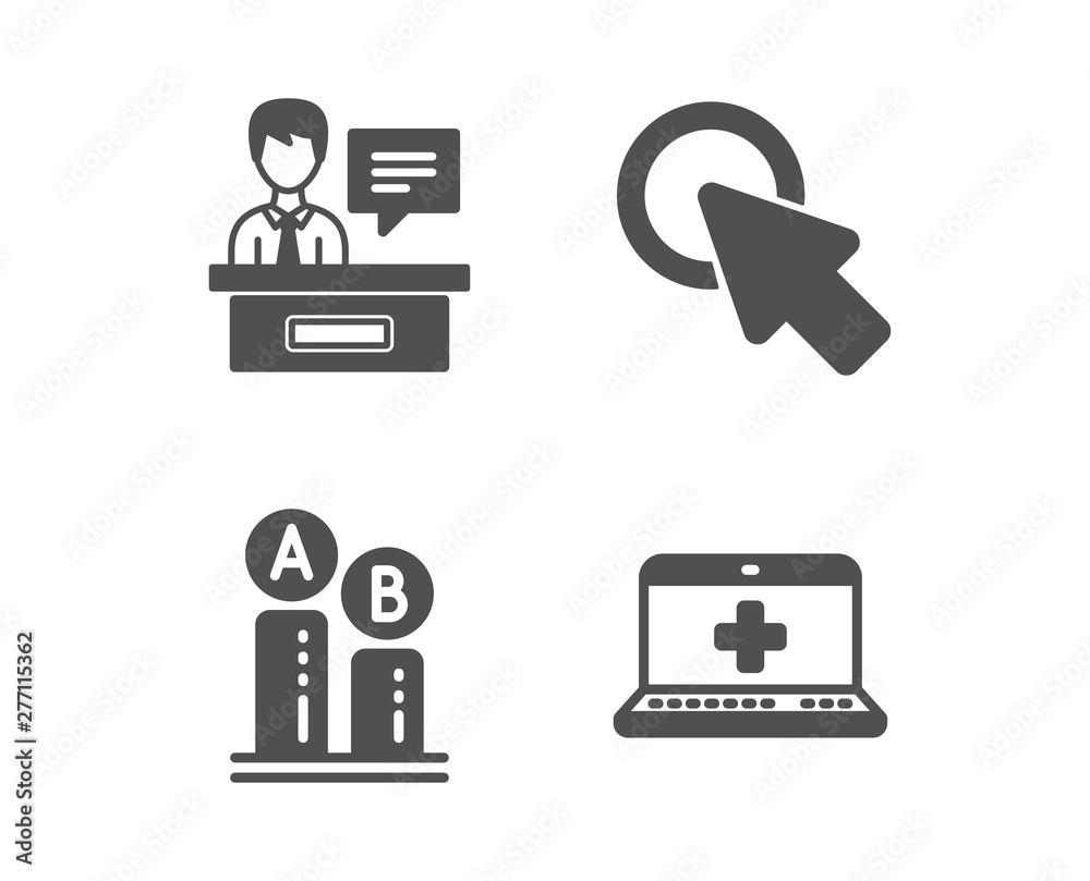 Set of Click here, Ab testing and Exhibitors icons. Medical help sign. Push button, Test chart, Information desk. Medicine laptop. Classic design click here icon. Flat design. Vector Set of Click here, Ab testing and Exhibitors icons. Medical help sign. Push button, Test chart, Information desk. Medicine laptop. Classic design click here icon. Flat design. Vector