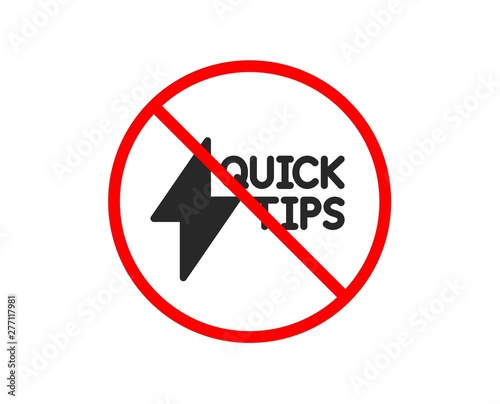 Free Download No or Stop. Quick tips icon. Helpful tricks sign. Tutorials with lightning or energy symbol. Prohibited ban stop symbol. No quickstart guide icon. Vector - GFXLoad