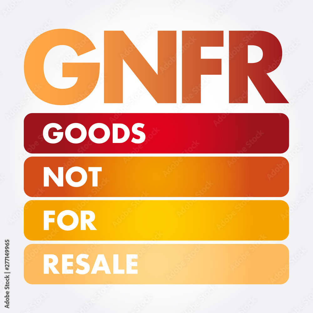 GNFR - Goods Not For Resale acronym, business concept background