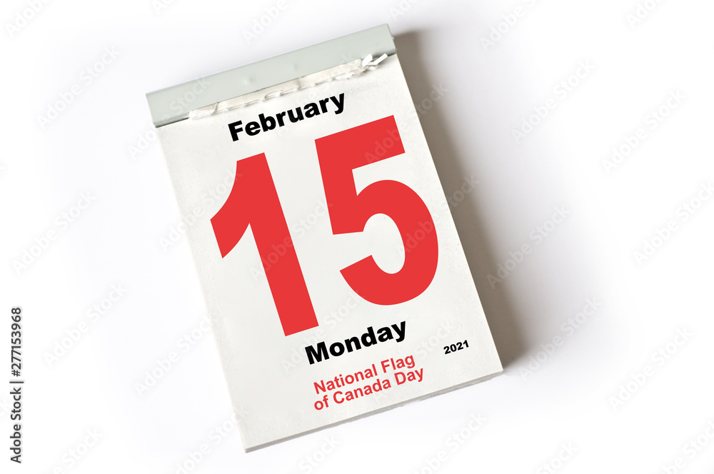 15. February 2021 National Flag of Canada Day 15. February 2021 National Flag of Canada Day