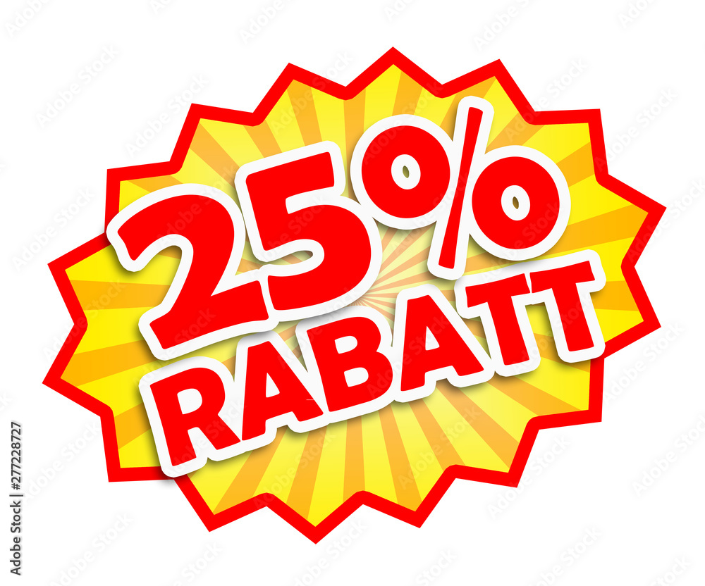 Fototapeta premium Rabatt 25 Prozent