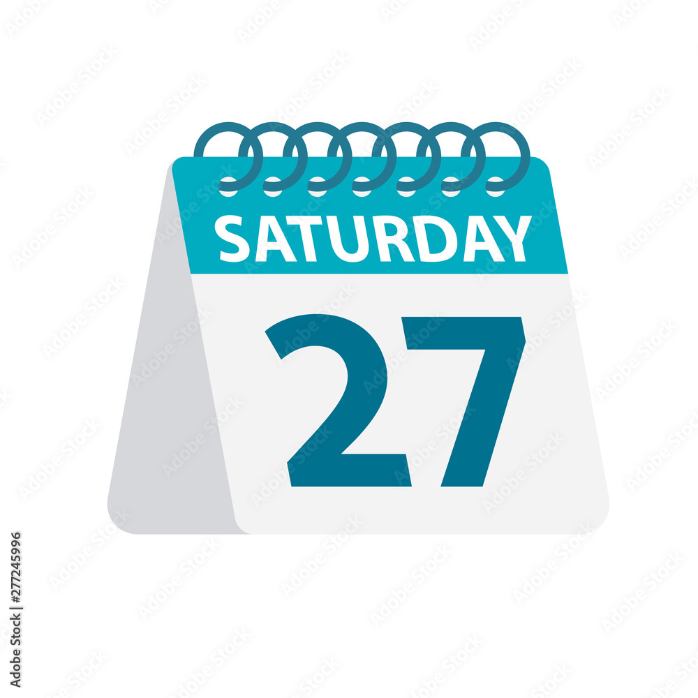 Saturday 27 - Calendar Icon. Vector illustration of week day paper leaf. Calendar Template Saturday 27 - Calendar Icon. Vector illustration of week day paper leaf. Calendar Template