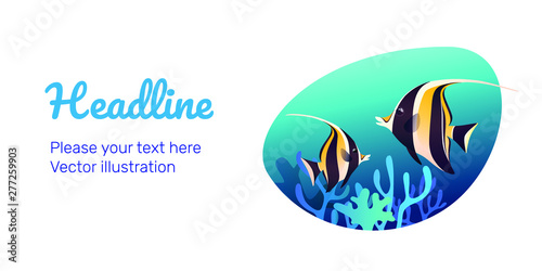 Underwater tropical banner with moorish idol fish and corals. Vector illustration in colorful style.