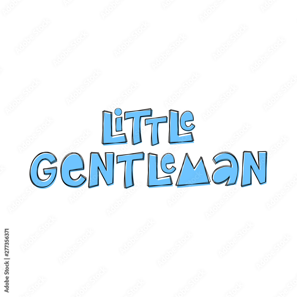 Little Gentleman - hand lettering phrase. Little Gentleman - hand lettering phrase.