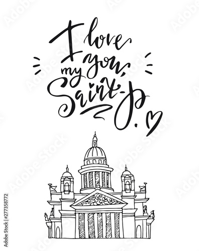 Greeting card with lettering phrase i love my saint-p. Saint Isaac's Cathedral.