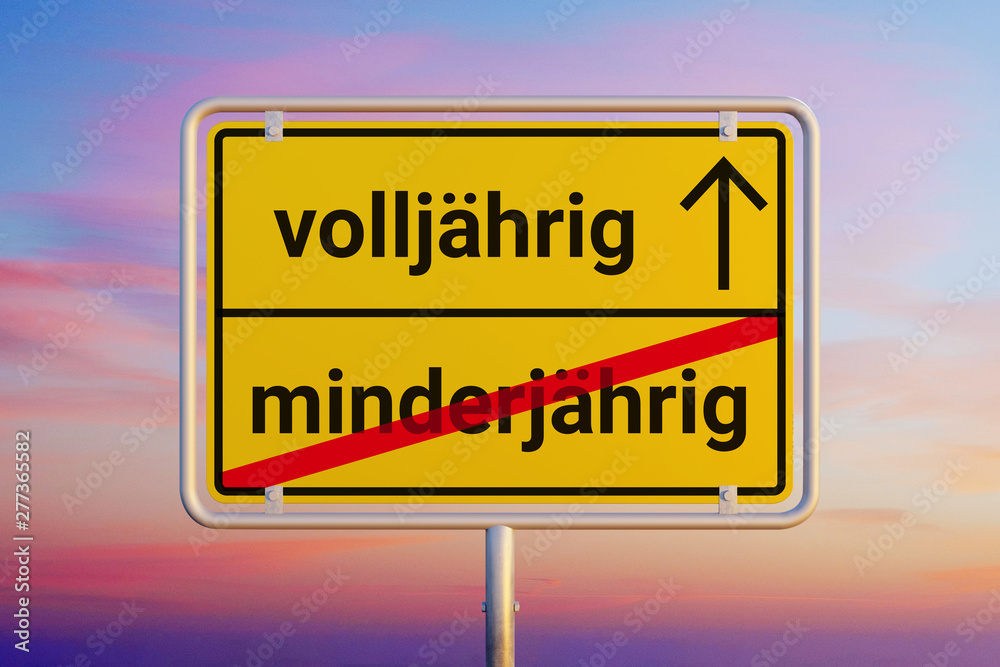 Minderjährig/Volljährig. Gelbes Schild/Ortsschild als Symbol für den ...