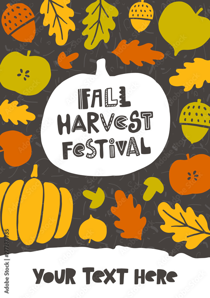 Fall harvest festival. Hand drawn lettering invitation flyer, card. Colorful background with autumn elements. Handwritten quote sketch typography. Poster, print design. Flat lay. October party. Fall harvest festival. Hand drawn lettering invitation flyer, card. Colorful background with autumn elements. Handwritten quote sketch typography. Poster, print design. Flat lay. October party.