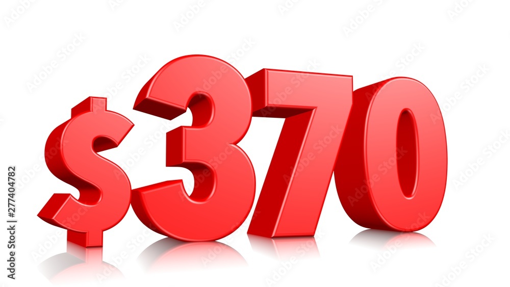 370$ Three hundred seventy price symbol. red text number 3d render with dollar sign on white background 370$ Three hundred seventy price symbol. red text number 3d render with dollar sign on white background