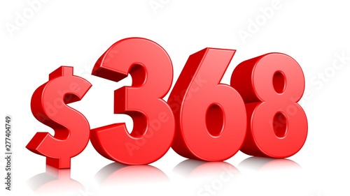 368$ Three hundred sixty eight price symbol. red text number 3d render with dollar sign on white background